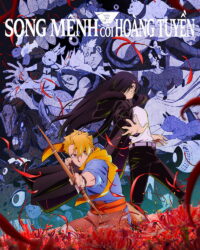 Song Mệnh Cõi Hoàng Tuyền